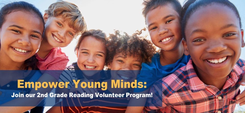 Empower Yound Minds: Join our 2nd grade reading volunteer program.
