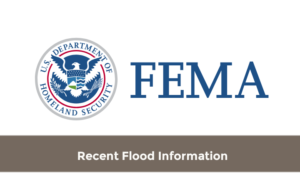 FEMA: Recent Flood Information